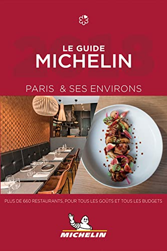 MICHELIN Guide Paris & ses environs 2018 (in French): Restaurants (Michelin Guide/Michelin) (French Edition)