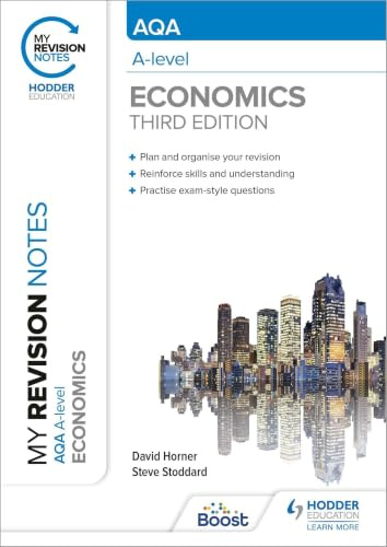 My Revision Notes: AQA A Level Economics Third Edition