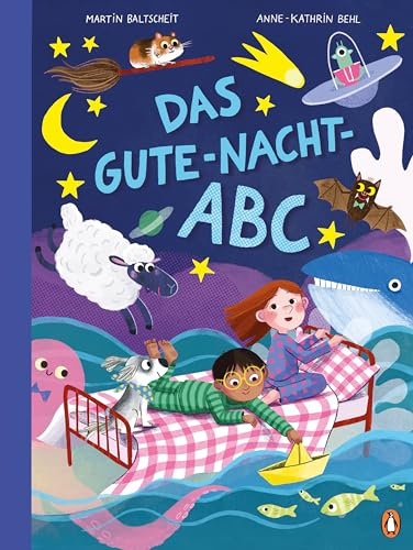Das Gute-Nacht-ABC: Ein Bilderbuch mit 26 Gedichten und Geschichten vom Schlafengehen für Kinder ab 4 Jahren