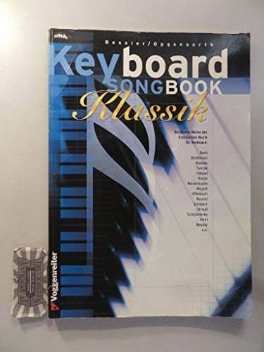 Keyboard Songbook Klassik. Berühmte Werke der klassischen Musik für Keyboard