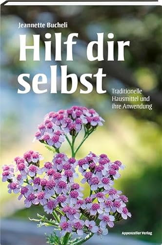 Hilf dir selbst: Traditionelle Hausmittel und ihre Anwendung