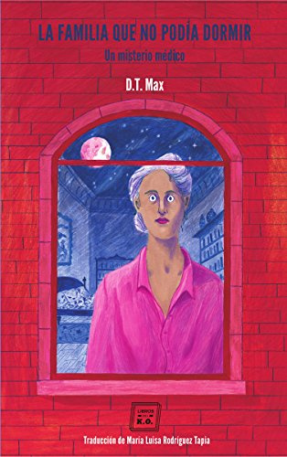La familia que no podía dormir: Un misterio médico (NO FICCION)