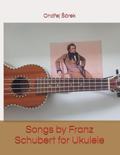 Songs by Franz Schubert for Ukulele