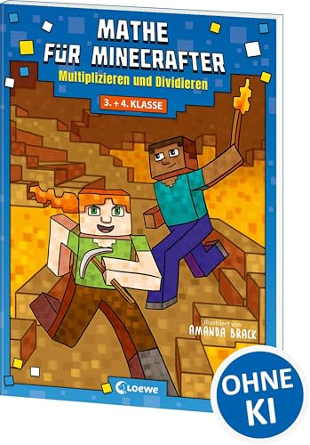 Mathe für Minecrafter - Multiplizieren und Dividieren: Mathematik-Nachhilfe für Jungen und Mädchen in der 3. und 4. Klasse