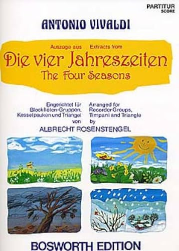 Antonio Vivaldi: Die vier Jahreszeiten (Auszüge): arrangiert für Blockflöten-Quartett, Kesselpauken und Triangel