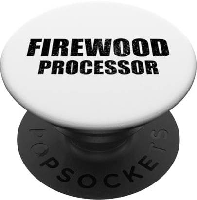 Firewood Processor Funny Chainsaw Dad PopSockets Swappable PopGrip