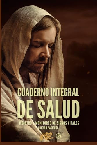 Cuaderno Integral de Salud: -Edición Paciente- 120 Páginas a todo Color para Registrar y Monitorear tus Signos Vitales con media hoja para notas en ... tus Citas Médicas y Fechas Importantes.