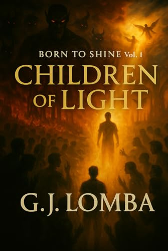 CHILDREN OF LIGHT: BORN TO SHINE VOL.1