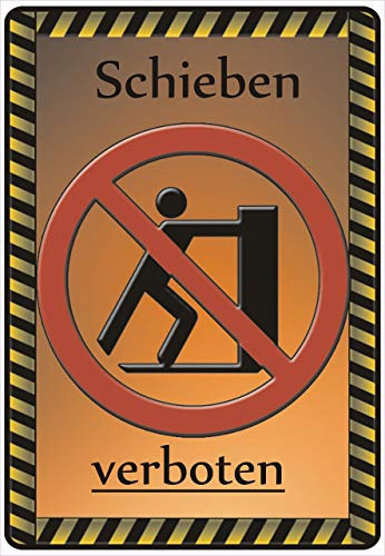 Schild Hinweisschild Hinweis Schieben verboten Achtung Gefahr SOS Baustelle