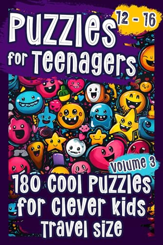 Puzzle Book for Teens 12-16: 180 Travel Sized Brainteasers, Word Searches, Logicals, Droodles, Cryptograms, Equations, Crosswords & More Activities for Clever Kids