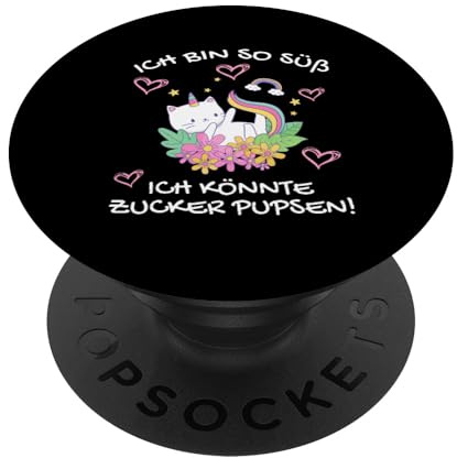 PopSockets Ich Bin So Süß Ich Könnte Zucker Pupsen Katzen Einhorn PopSockets mit austauschbarem PopGrip