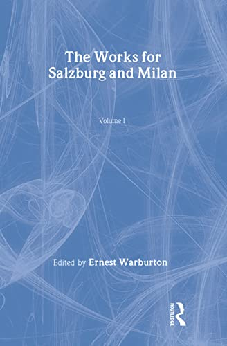 The Works for Salzburg and Milan (The Librettos of Mozart's Operas, 1, Band 1)