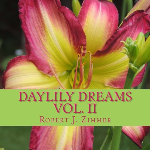 Daylily Dreams Vol. II