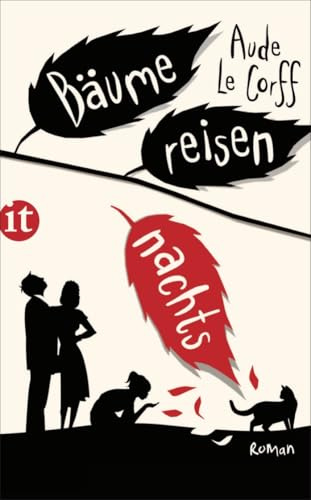 Bäume reisen nachts: Roman | Die perfekte Urlaubslektüre für den Sommer (insel taschenbuch)