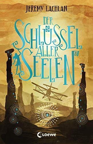 Der Schlüssel aller Seelen (Chroniken von Bluehaven - Band 2): Mitreißender Fantasy-Roman ab 12 Jahre