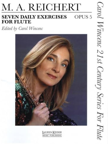 7 daily exercises for flute flute traversiere: Carol Wincenc 21st Century Series for Flute