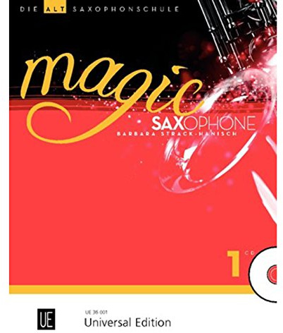 Magic Saxophone - Die Altsaxophonschule: Der spielerische Einstieg für Kinder ab acht Jahren sowie Jugendliche und Erwachsene. Band 1. für 1-2 ... mit Klavierbegleitung. Ausgabe mit CD.