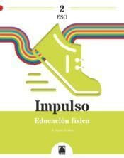 Impulso 2. Educación física 2 ESO (2023)