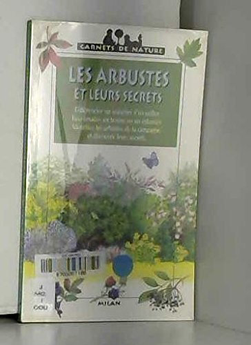 Les arbustes et leurs secrets
