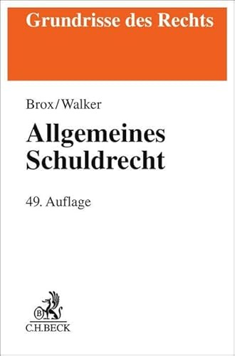 Allgemeines Schuldrecht (Grundrisse des Rechts)