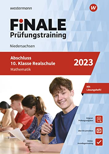 FiNALE Prüfungstraining Abschluss 10. Klasse Realschule Niedersachsen: Mathematik 2023 Arbeitsbuch mit Lösungsheft und Lernvideos