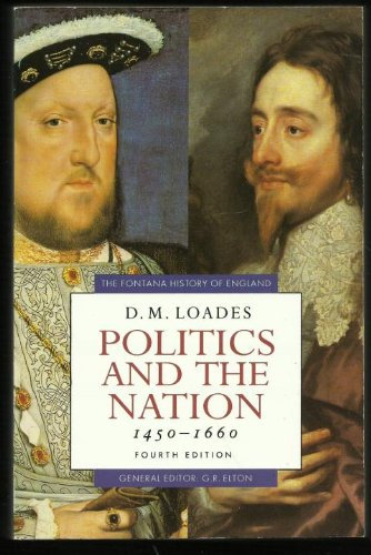Politics and the Nation: Obedience, Resistance and Public Order (Fontana History of England S.)