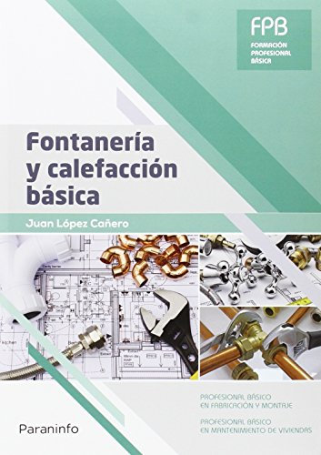 Fontanería y calefacción básica (Fabricación Mecánica)