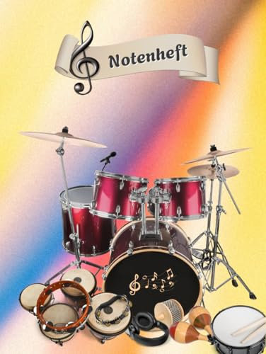 Notenheft Schlagzeug DIN A4 Notenbuch Xylophon Musikunterricht Trommeln Notenlinienheft Große Lineatur Glockenspiel Maracas Glocken Triangel Zimbel ... Notensysteme Rasseln Musiker Gongs 02B08