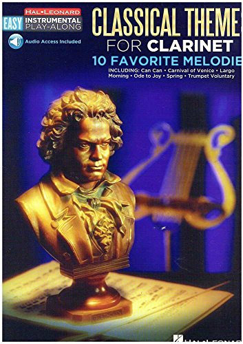 Easy Instrumental Play-Along: Classical Themes For Clarinet (Hal Leonard Easy Instrumental Play-Along): For Clarinet: 10 Favorite Melodies
