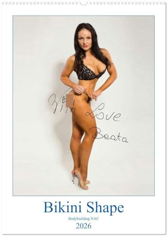Bikini Shape (Wandkalender 2026 DIN A2 hoch), CALVENDO Monatskalender: Ästhetische Frauenformen gepaart mit Kraft
