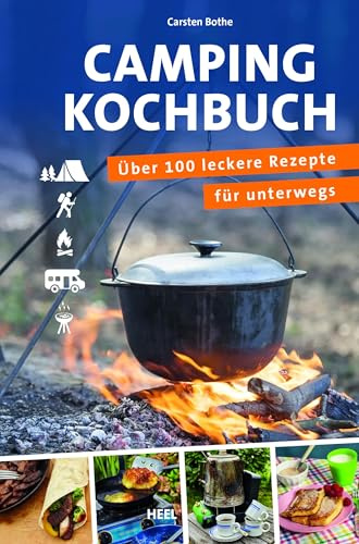 ADAC - Das Campingkochbuch: ber 100 leckere Rezepte für unterwegs