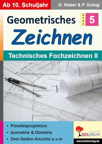 Technisches Zeichnen II Klasse 10 11 12 13 | Parallelprojektion Isometrie Dimetrie Dreiseitenansicht | Kopiervorlagen | Lösungen | Sekundarstufe I II ... und Dimetrie, Drei-Seiten-Ansicht u.v.m.
