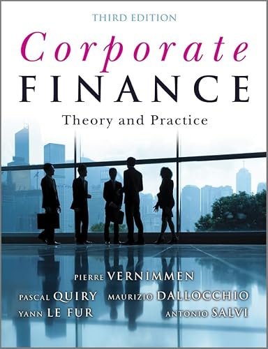 Corporate Finance: Theory and Practice-