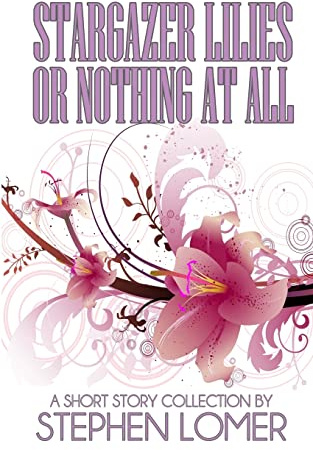 Stargazer Lilies or Nothing at All