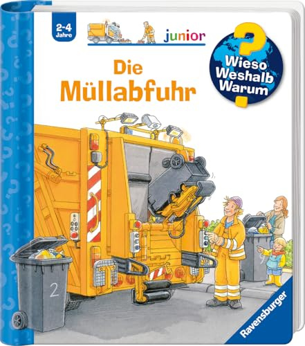Wieso? Weshalb? Warum? junior, Band 16 - Die Müllabfuhr (Sachbuch ab 2 Jahre - mit Klappen) (junior, 16)