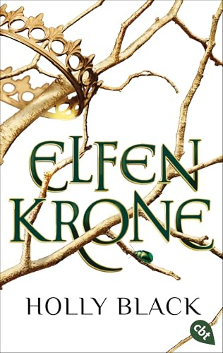 Elfenkrone: Der grandiose Auftakt der TikTok-Erfolgsreihe (Die Elfenkrone-Reihe, Band 1)