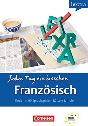 Lextra - Französisch - Jeden Tag ein bisschen Französisch - A1-B1: Selbstlernbuch