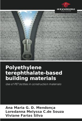 Polyethylene terephthalate-based building materials: Use of PET bottles in construction materials