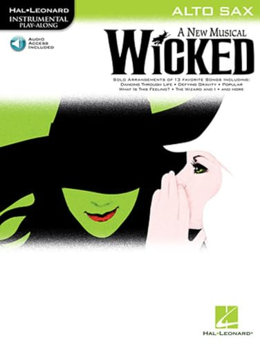 Hal Leonard Instrumental Play-Along: Wicked -For Alto Saxophone-: Noten, CD für Alt-Saxophon