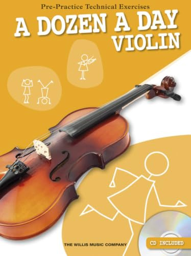 A Dozen A Day -For Violin-: Noten, Lehrmaterial, Bundle, CD für Violine (Willis): Pre-practice Technical Exercises for the Violin