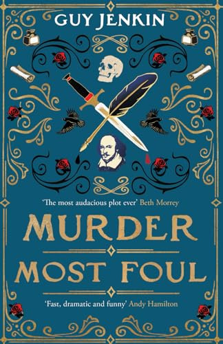 Murder Most Foul: 'One of the best historical fiction books of 2025' THE TIMES (The Quill and Dagger Series, 1)