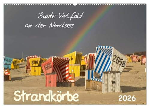 Strandkörbe – bunte Vielfalt an der Nordsee (Wandkalender 2026 DIN A2 quer), CALVENDO Monatskalender: Impressionen der bunten Strandkörbe die zur ... wie das Meer und der Strand. (CALVENDO Orte)