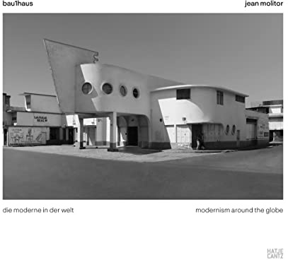 Jean Molitor: bau1haus - die moderne in der welt (Fotografie)