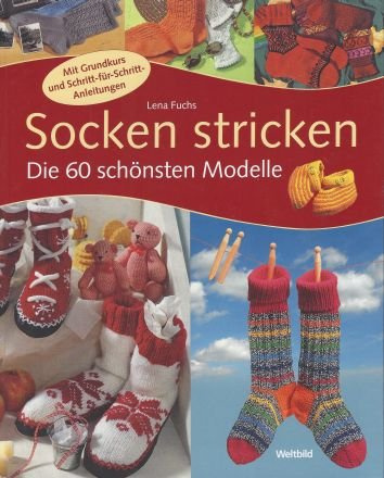 Socken stricken. Die 60 schönsten Modelle