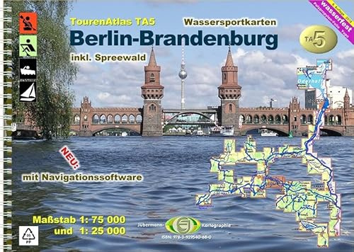 TourenAtlas Wasserwandern / TourenAtlas TA5 Berlin-Brandenburg: inkl. Spreewald
