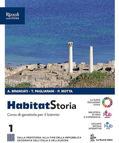Habitat storia. Per le Scuole superiori. Con e-book. Con espansione online (Vol. 1)