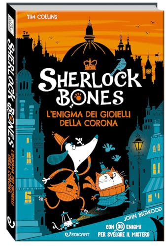 L'enigma dei gioielli della corona. Sherlock Bones