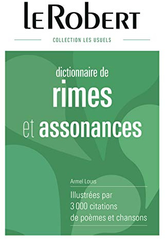 Dictionnaire de rimes et assonances: Relié