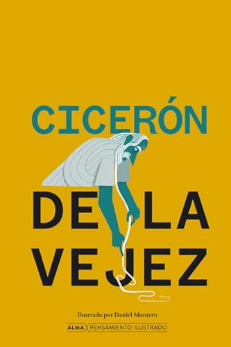 De la vejez (Pensamiento Ilustrado)