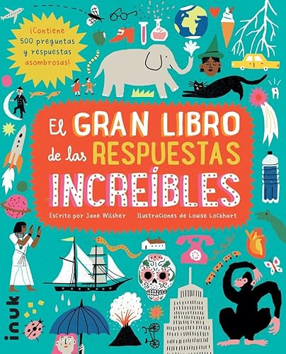 El gran libro de las respuestas increibles (CASTELLANO)